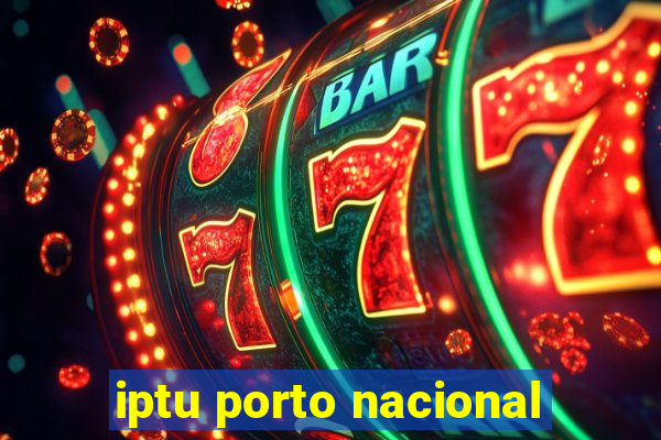 iptu porto nacional